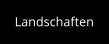 Landschaften